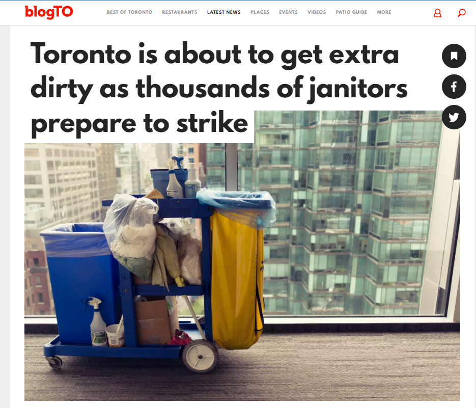 Read more about the article BlogTO: Toronto is about to get extra dirty as thousands of janitors prepare to strike￼